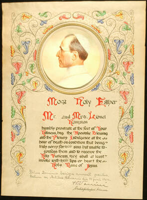 Certificate and Scroll. 13 1/4"x8 1/2" Certificate English/Latin with picture of the Pope Pius XII cut from a postcard glued on top. Also a mail stamped scroll from Dario de Luca, Via G. Mercalli 11 Roma to Mr. and Mrs. Lionel Hampton, 337 W. 138th Street, New York "Most Holy Father Mr. And Mrs. Lionel Hampton humbly prostrate at the feet of Your Holiness, beg the Apostolic Blessing and the Plenary Indulgence at the hour of death condition that being truly sorry for their sins but unable to confess them and to receive the Holy Viaticum, they shall at least invoke with their lips or heart the Holy Name of Jesus." D Venini, Archiepiscopus Adanen. Vatican, June 15, 1954