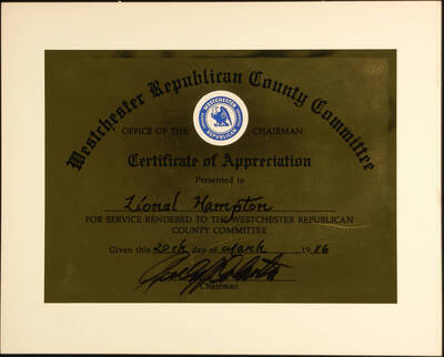 Certificate. 8"x10" Certificate Certification of Appreciation presented to Lionel Hampton for service rendered to the Westchester Republican County Committee. Chairman. Westchester County, [NY], Mar. 20, 1986