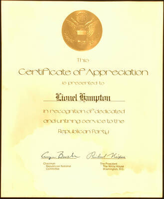 Certificate. 10 1/2"x8 1/2" Certificate with gold embossed seal Certificate of appreciation presented to Lionel Hampton in recognition of his service to the Republican Party. George Bush, Chairman Republican National Committee and Richard Nixon, President, White House, Washington, D.C.
