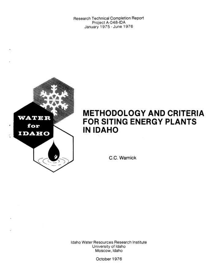 This study contains a review of energy plant siting criteria, methodologies, guidelines and programs that are being considered today in this country. A preliminary screening approach for siting energy plants in Idaho is presented and a detailed heirarchal classification system for siting criteria has been developed. Methodology for using the criteria is suggested. Experience of a workshop trying to identify problems of implementing a ranking and rating for siting energy plants in the general situation for Idaho is reported. A brief analysis is presented on the needs for regulations and legislation to implement a future program of evaluation that would benefit utilities, the planning agencies, and the regulatory agencies operating within the state of Idaho.
