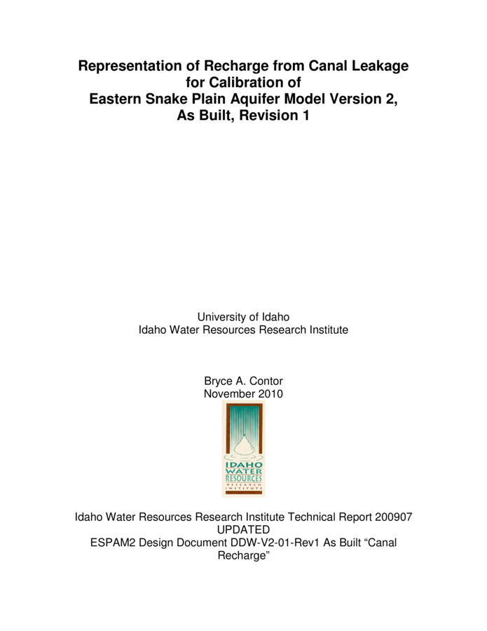 This report is a Design Document for the calibration of the Eastern Snake Plain Aquifer Model Version 2 (ESPAM 2). Its goals are similar to the goals of Design Documents for ESPAM 1.1: To provide full transparency of modeling data, decisions and calibration; and to seek input from representatives of various stakeholders so that the resulting product can be the best possible technical representation of the physical system (given constraints of time, funding and personnel). It is anticipated that for some topics, a single Design Document will serve these purposes prior to issuance of a final report. For other topics, a draft document will be followed by one or more revisions and a final "as-built" Design Document. Superseded Design Documents will be maintained in a "superseded" file folder on the project Website, and successive versions will be maintained in a "current" folder. This will provide additional documentation of project history and the development of ideas. This is Revision 1 of the October 2009 As-built document (Contor, 2009). Revision was necessary due to adjustments made to accommodate the On-Farm algorithm of recharge-calculation software MKMOD adopted by IDWR. As described in ESPAM1.1 Design Document DDW-020 (Contor, 2004), water that seeps from the bed of ditches and canals is direct recharge to the aquifer and is unavailable for delivery to farm fields1 (and therefore unavailable for crop evapotranspiration, return flows to the surface-water source, or in-field incidental recharge). In the ESPAM1.1 representation, as well as the previous ESPAM2 representation, recharge from canal seepage affected the spatial distribution of modeled recharge, but did not affect the mass balance of recharge or the aquifer water budget. With the adoption of the On-Farm algorithm, canal seepage is subtracted from gross diversions before the field-headgate delivery volume is calculated. Depending on the calculated adequacy of field-headgate deliveries, the On-Farm algorithm can change the water budget. With this realization, IWRRI proposed and the ESHMC concurred that a second look at canal seepage was necessary. This Design Document reports on the canal-seepage estimates that resulted from this attempt at refinement. Further data and discussion are posted by Idaho Department of Water Resources (IDWR, 2010a, 2010b).
