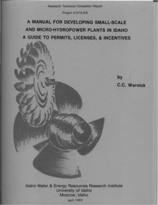 This manual has been prepared to assist potential developers of hydropower and to help agency personnel concerned with hydropower, planning and development in Idaho. It is designed to guide the developer through the various steps in preparing a feasibility study and completing the necessary licensing. The manual gives brief information on the engineering requirements and the economic analysis and references as to how to obtain necessary professional assistance. Necessary steps and actions that must be taken to obtain appropriate permits, licenses and compliance certification have been presented in sections involving local permitting, State law requirements, and Federal law requirements. This includes graphic flow charts, expected time requirements, and specific information on addresses and phone numbers to make necessary contacts. A brief discussion is presented on incentives for developing small-scale hydropower in Idaho, with information on financing possibilities and requirements for developing power sales contracts. A very specific set of references for use of those working in Idaho is included. The manual includes in the Appendix a glossary and a list of hydroelectric turbine manufacturers