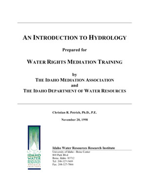 This booklet offers an introduction to Idaho hydrology as part of water rights mediation training for the Idaho Mediation Association. The booklet includes an overview of surface and groundwater hydrology, a glossary of hydrologic terms, and a list of commonly used units and conversions. Because the mediation training focuses on the Snake River water rights adjudication, the booklet also focuses on the hydrology of the Snake River Plain.