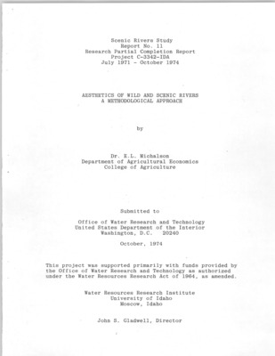 The aesthetics subproject had two specific objectives; these were to: 1. Define outstandingly scenic areas of the potential and instant wild rivers in Idaho. 2. Develop a method of quantifying aesthetic experiences.