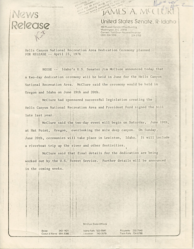 News release from Senator McClure's office. Announces the dedication ceremony of the Hells Canyon NRA that was to be held in both Lewiston, Idaho and Hat Point, Oregon over the course of June 19th and June 20th.