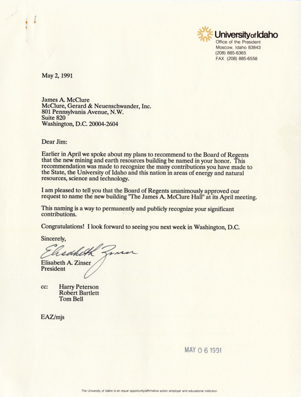 University of Idaho president Elisabeth A. Zinser notifies Senator James A. McClure that the university's Board of Regents has approved Zinser's proposal to name the new mining and earth resources building in McClure's honor.