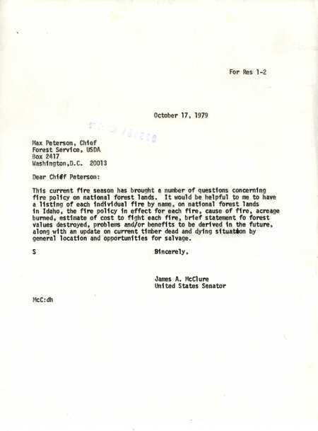 Letter from Senator James A. McClure to Max Peterson, Chief of the US Forest Service, in which McClure asks for information about the 1979 fire season for the purposes of informing fire policy on national forest lands.
