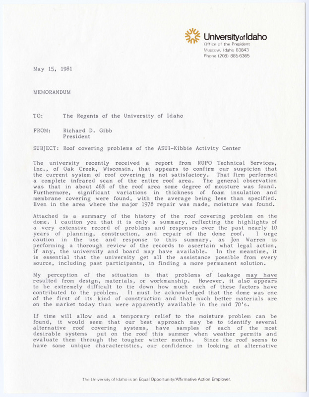 Roof covering problems of the ASUI-Kibbie Activity Center. Memo from President Richard Gibb to the Regents of the University of Idaho. 10 pages.