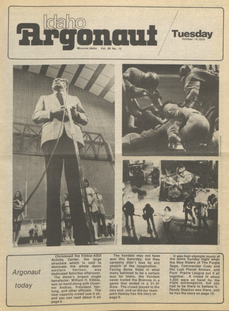"Governor Cecil Andrus, football game, New Riders of the Purple Sage; Dedicating the Dome". Pages 1 and 6 of the Argonaut student newspaper, October 14, 1975. 2 pages.
