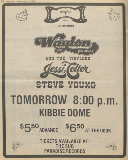 Waylon Jennings and the Waylors, Jessi Colter, Steve Young. Advertisement in the Argonaut student newspaper for a Kibbie Dome concert.