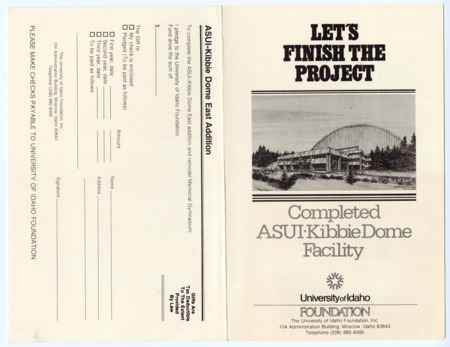 Let's Finish the Project Completed ASUI-Kibbie Dome Facility. Mailer seeking support for completion of the Kibbie Dome facility. 2 pages.