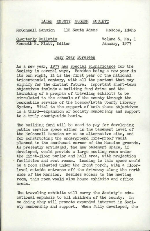 Vol. 6, No. 1, 16 pages. This issue contains articles pertaining to the following subjects and article titles: "Busy Year Foreseen (pg 1); Time Capsule Captivates (pg 2); CETA Grant to Pay Curator (pg 4); Exciting Publications Ahead (pg 4); Oral History Fiels Work Completed (pg 6); Changes at the Helm (pg 7); Year End Notes (pg 9); Museum Events of the Fall Quarter (pg 10); From the Desk of the Curator (pg 11); Funding Help Possibilities (pg 12); Treasurer's Report (pg 14); Recent Acquisition (pg 16); Museum Hours (pg 16); Change of Address (pg 16)