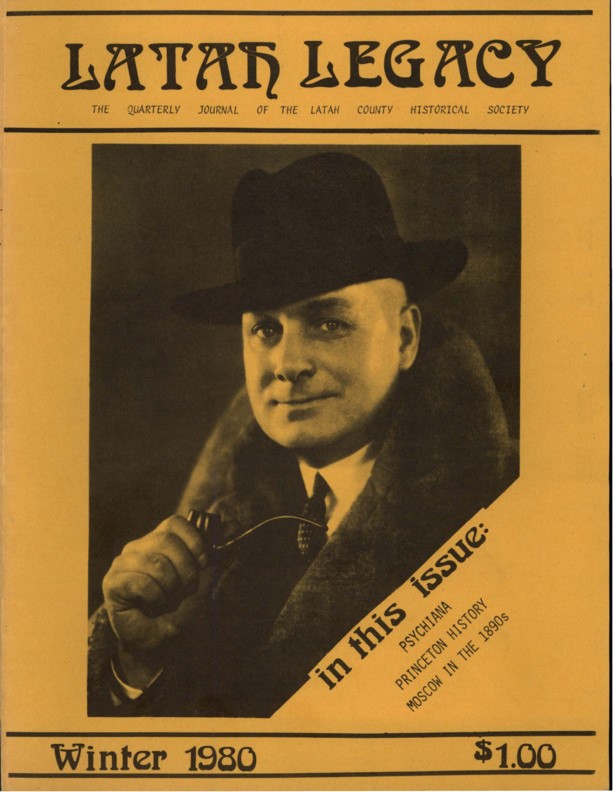 Vol. 9, No. 4, 24 pages. This issue contains articles pertaining to the following subjects and article titles: Psychiana (pg 1); Palouse Valley History (pg 9); A History of Moscow, Idaho, Part 3 (pg 16)