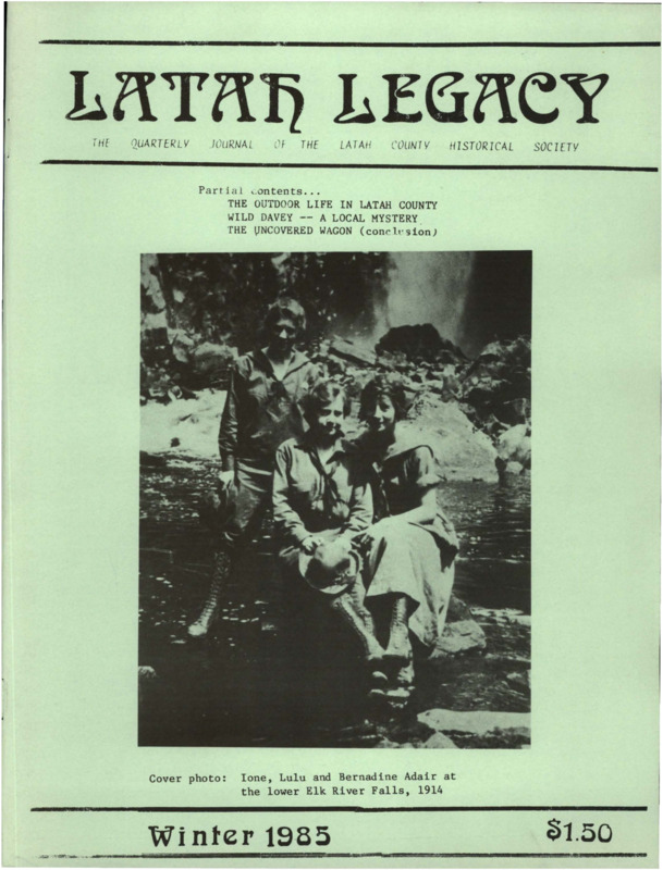 Vol. 14, No. 4, 36 pages. This issue contains articles pertaining to the following subjects and article titles: The Outdoor Life in Latah County (pg 1); Wild Davey -- A Local Mystery (pg 20); The Uncovered Wagon, Conclusion (pg 21); Letters (pg 30); Leora Dimond Stillinger (pg 31)