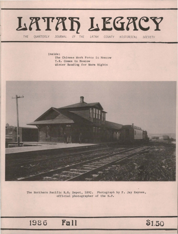 Vol. 15, No. 3, 32 pages. This issue contains articles pertaining to the following subjects and article titles: The Chinese Work Force in Moscow, Idaho, and Vicinity, 1880-1910; Moscow Incorporated; The Colonel Comes to Moscow: Reaction to Teddy Roosevelt's 1911 Visit to the Palouse (pg 21); Latah Vignettes: Winter Reading (pg 26)