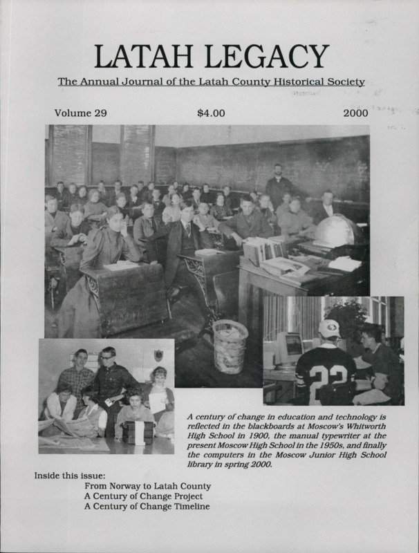 Vol. 29, 28 pages. This issue contains articles pertaining to the following subjects and article titles: From Norway to Latah County: A Reminiscence of the Peter Hagen Family (pg 1); A Century of Change: The Project (pg 9); A Century of Change: Timeline (pg 13)