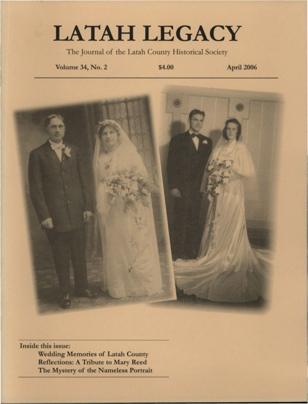 Vol. 34, No. 2, 36 pages. This issue contains articles pertaining to the following subjects and article titles: Wedding Memories of Latah County (pg 1); Courting and Wedding Traditions (pg 12); Weddings: A Matter of Etiquette (pg 15); Reflections: A Tribute to Mary Reed (pg 21); The Mystery of the Nameless Portrait (pg 30)