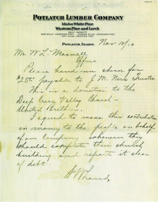 A letter from Mr. Laird to Mr. Maxwell stating that a check for $25 should be made to the Deep Creek Valley Church - United Brethren. It was given as a fulfillment of a promise once the community completed construction of the church and reported it clear of debt.