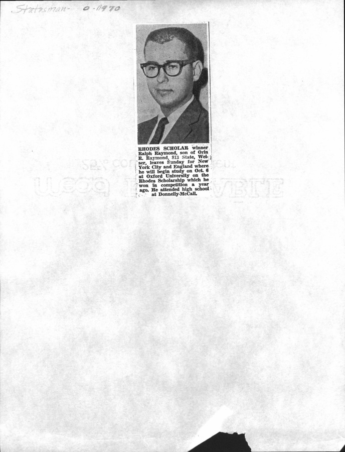 1 page of family history documents containing and related to Ralph Raymond - including: Ralph Raymond of McCall becomes a Rhodes Scholar bound for Oxford on October 6, 1970.