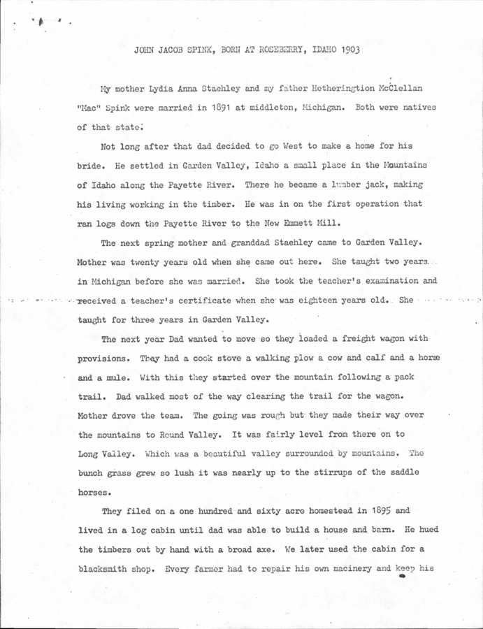 6 pages of family history documents containing and related to John Jacob Spink; Marie Pemberton - including: Personal account of life in Long Valley