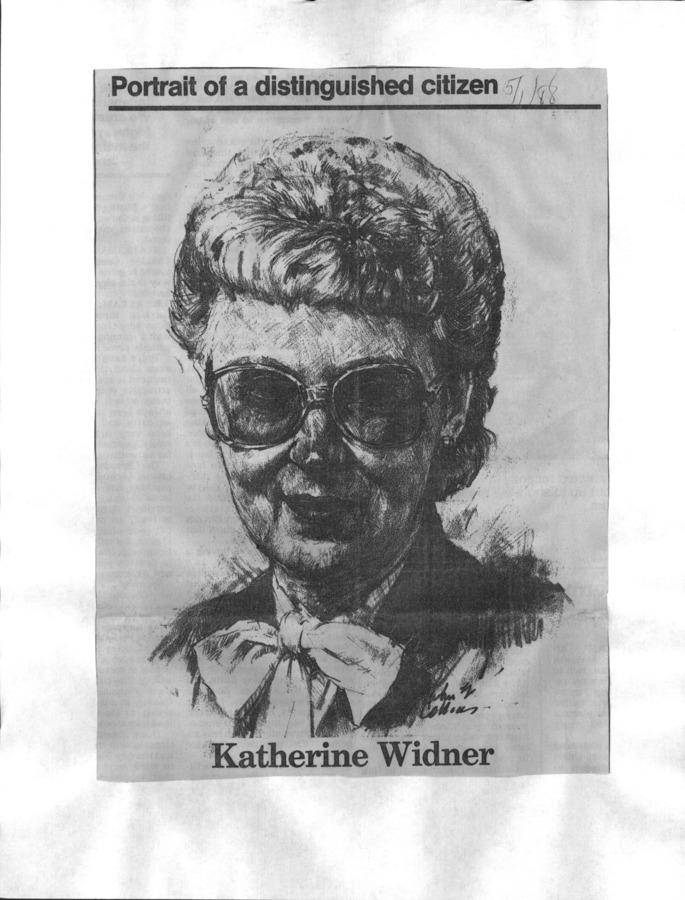 2 pages of family history documents containing and related to Katherine Widner; Kitty Widner; Parent Education Center; Mr. E.L. "Dude" Widner - including: Portrait of a distinguished Citizen newspaper Article