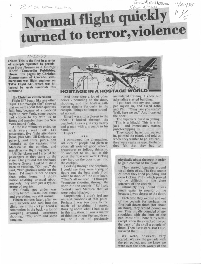 27 pages of family history documents containing and related to Benjamin Christian Zimmermann; Melvia Zimmermann; Steve Zimmermann; TWA Flight 847; "Hostage in a Hostage World" - including: The Star News, The Statesman, "Hostage in a Hostage World"