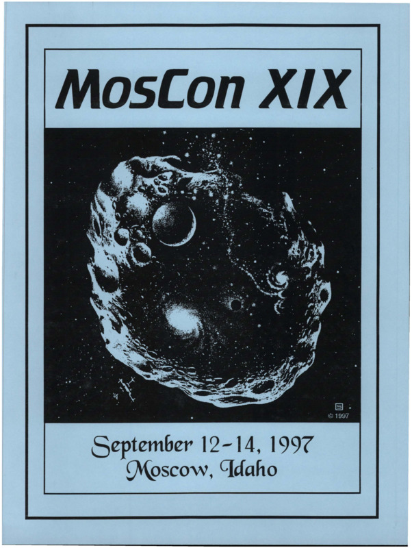 A program book for the 19th Moscon in 1997. Author Guest: Larry Niven; Artist Guest; Rick Sternbach; Science Guest: Poul Anderson; Fan Guests: David & Betty Bigelow; Filk Guest: Karen Kruse Anderson.