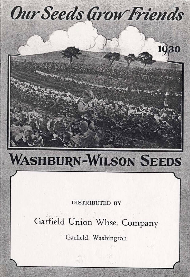 Print advertisement from the Garfield Union Warehouse company, stating "Our Seeds Grow Friends".