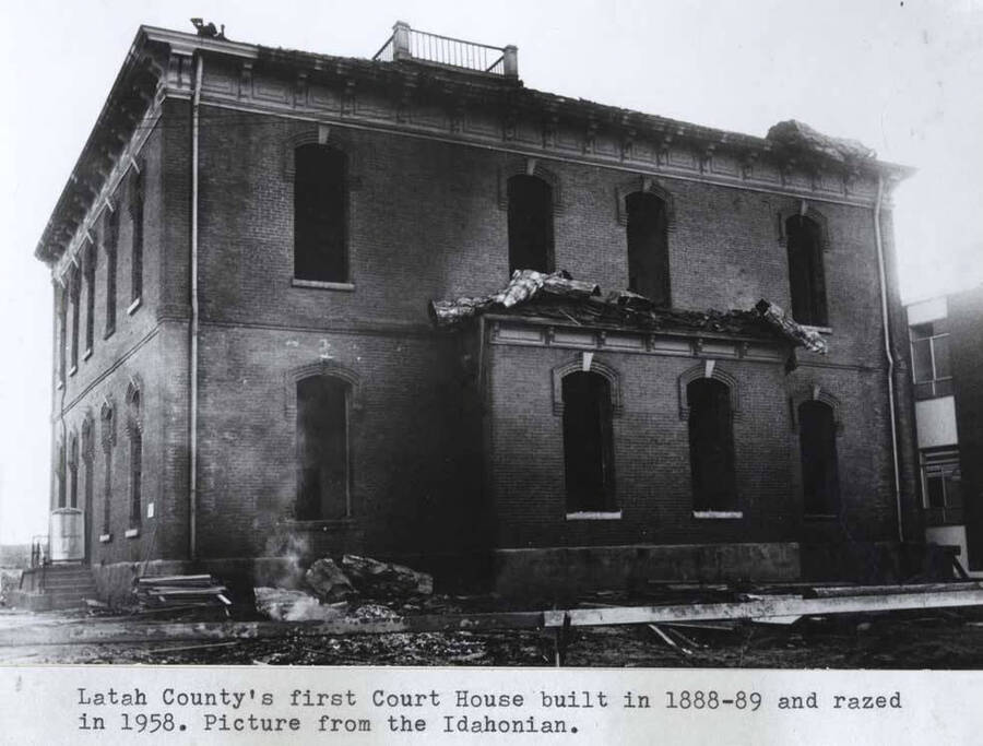 Latah County's first Courthouse built in 1888-89 and razed in 1958. Picture from the Idahonian.
