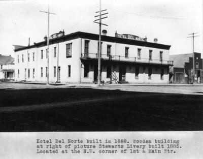 Hotel Del Norte built in 1888
