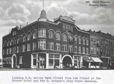 From Fourth Street at the Hotel Moscow and Roland Hodgin's drug store showing.