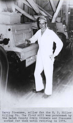 Miller for the Mark P. Miller Milling Company. The flour mill was purchased by the Latah County Grain Growers and Steensma worked for them until retiring in 1979.