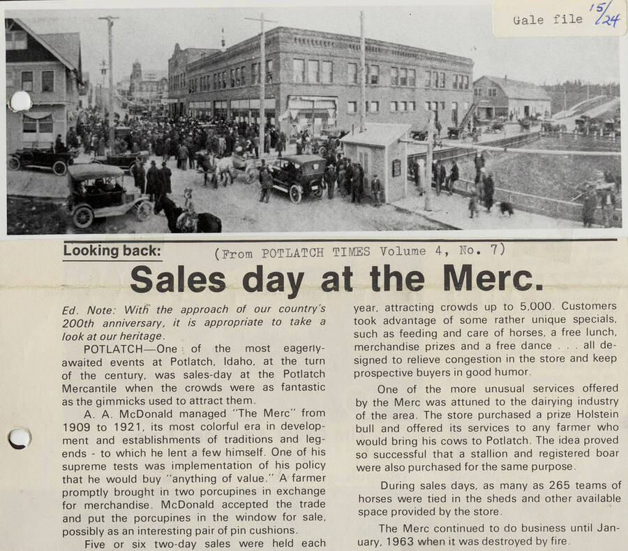 A newspaper article from the Potlatch Times (Vol. 4 No. 7) about the Potlatch Mercantile Company Store and the big sales they had. The article mentions manager A. A. McDonald who began the sales during his time as manager from 1909-1921 and how he would buy anything of value.