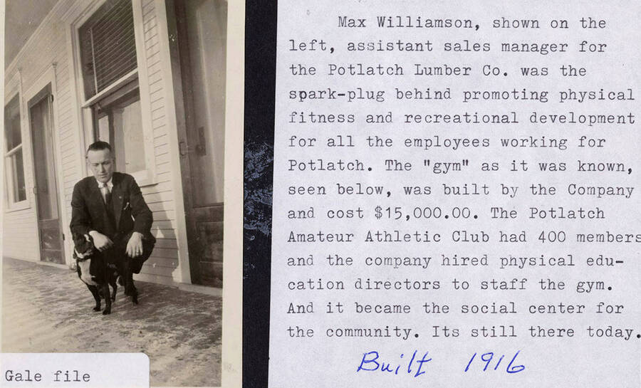 A photograph of Max Williamson, assistant sales manager for the Potlatch Lumber Company. He promoted physical fitness and recreational development for the employees of Potlatch. A gym was built by the Potlatch Lumber Company for $15,000 in 1916 and is still there today. They hired physical education directors as staff and created the Potlatch Amateur Athletic Club that had 400 members.