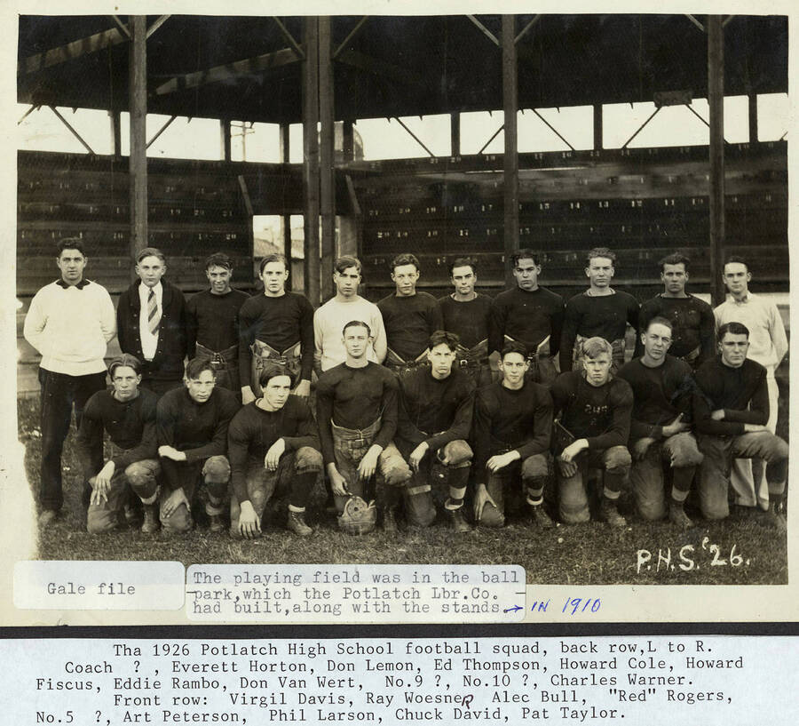 A photograph of the Potlatch High School Football squad in 1926 with roster. Their playing field was in the ball park built by the Potlatch Lumber Company in 1910.