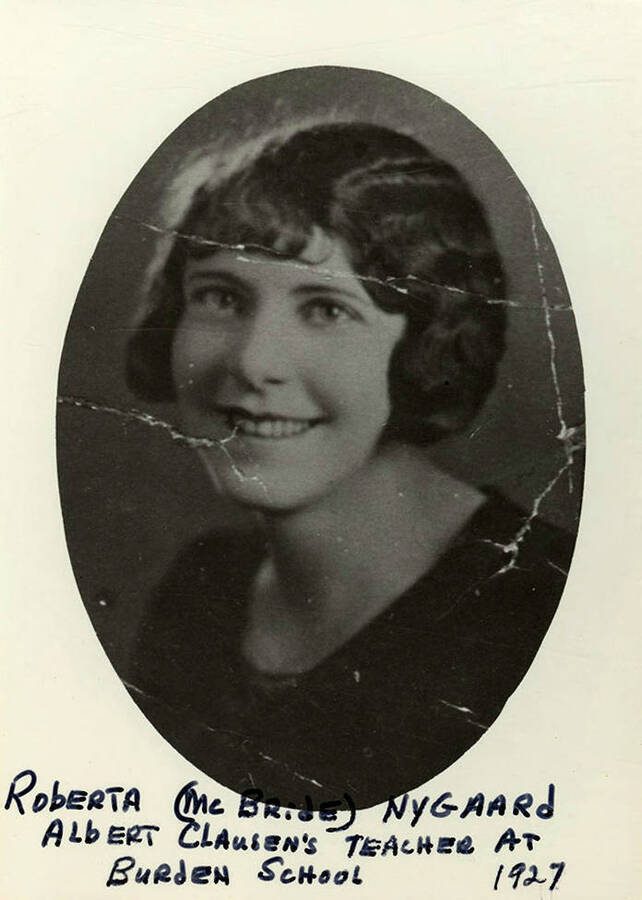 Photograph of Roberta (McBride) Nygaard.  Albert Clausen's teacher at Burden School in 1927.