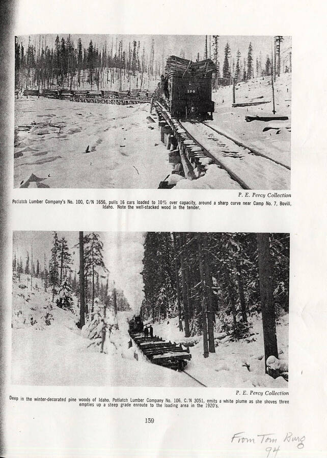 One photo shows a Shay locomotive No. 100 pulling 16 flat cars that are loaded to 10% over capacity. The locomotive is going around a sharp curve near Camp 7 in Bovill, Idaho. The second photo shows a locomotive in the pine woods of Idaho in the winter. A white plume can be seen being emitted from the locomotive.