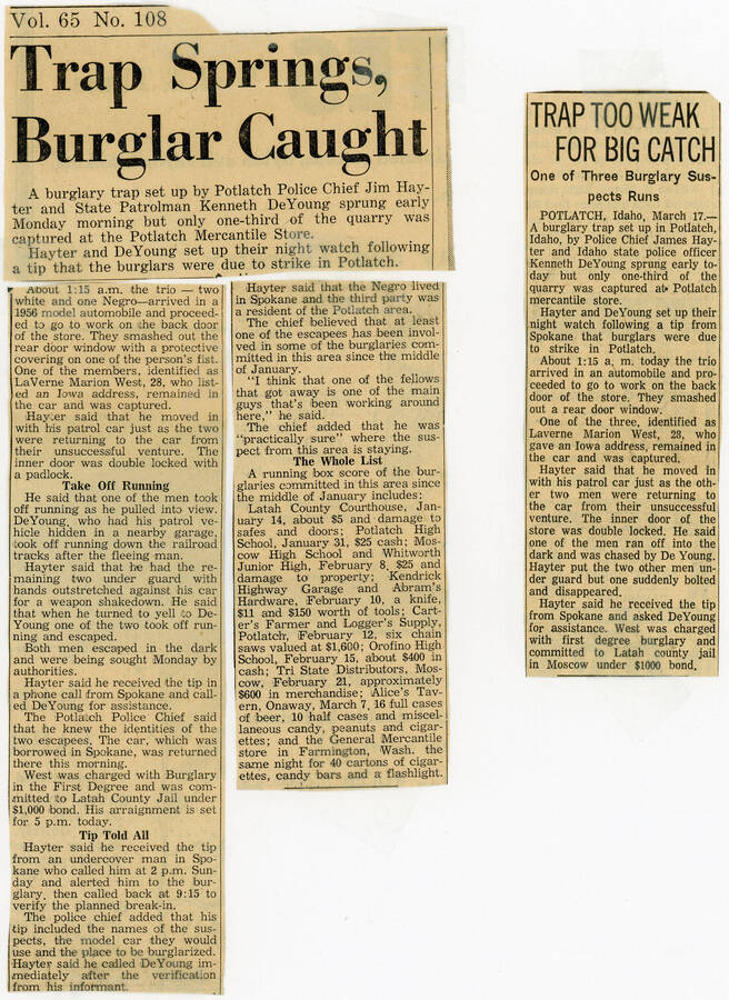 A newspaper article about a trap the Potlatch Police Chief Jim Hayter helped set up to catch a trio of burglars. This newspaper article was donated to the collection by the Potlatch Historical Society and original source information is not available.