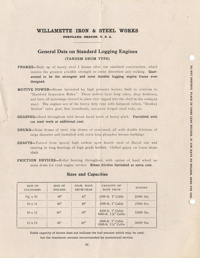Document about standard logging engine models of 1910 made by Willamette Iron and Steel Works. It also gives general data about the Tandem Drum Type logging engine.