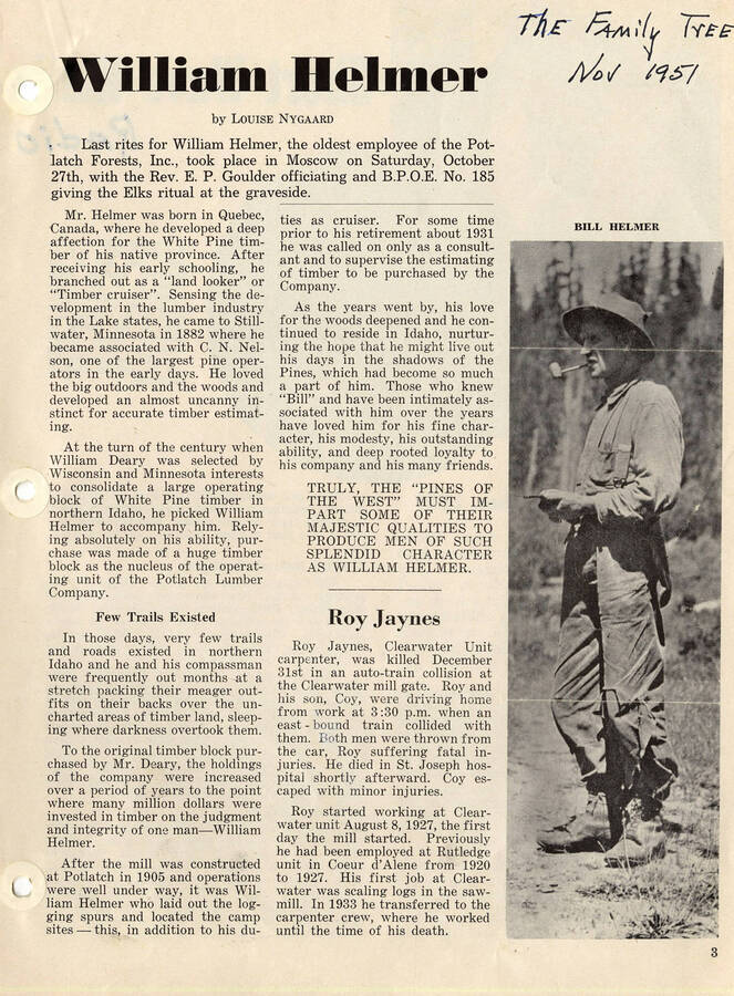 Article talking about William Helmer's life. William Helmer was the oldest employee of the Potlatch Forests Inc. and helped William Deary operate Potlatch Lumber Company.