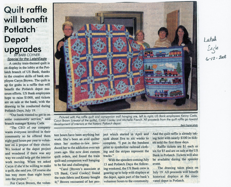 Newspaper article by Barb Coyner, Quilt raffle will benefit Potlatch Depot upgrades in the Latah Eagle.
