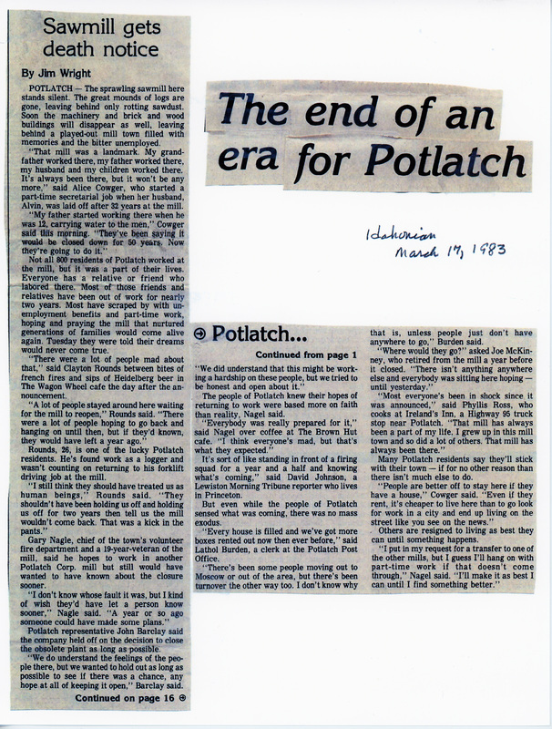 Newspaper article by Jim Wright: "End of an era for Potlatch: Sawmill gets death notice."