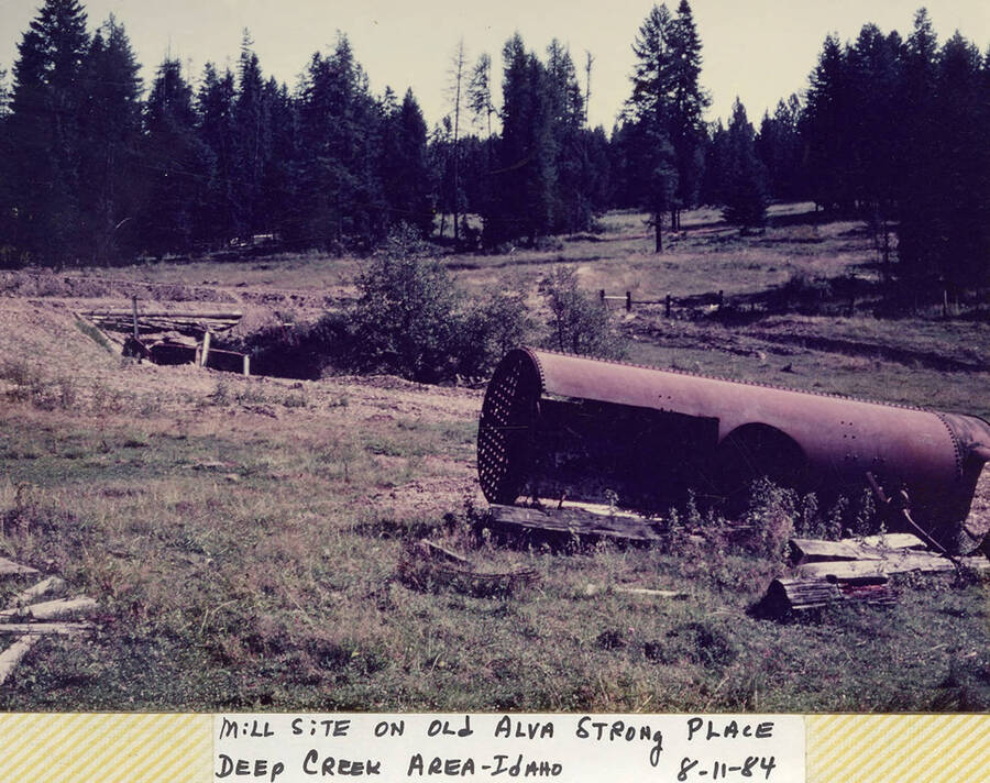 The mill site on the old Alva Strong Place (W. McMurray Place) in the Deep Creek area of Idaho.