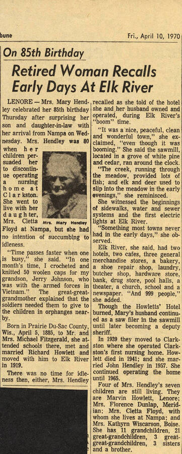 A newspaper article from the Clearwater Tribune about Mrs. Mary Hendly for her 85th birthday. She recalls the booming town of Elk River in the early days when she and her husband ran a hotel there.