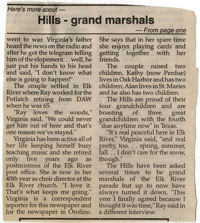 A continuation of an article about William 'Ray' and Virginia Hill's history together for the past 55 years and their time in Elk River that lead them to become the Grand Marshalls of the Elk River Days parade.