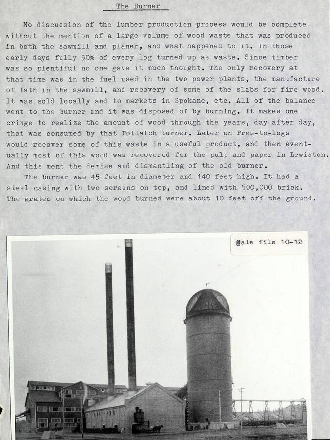 A summary of the use and demise of the Potlatch burner with a photograph.