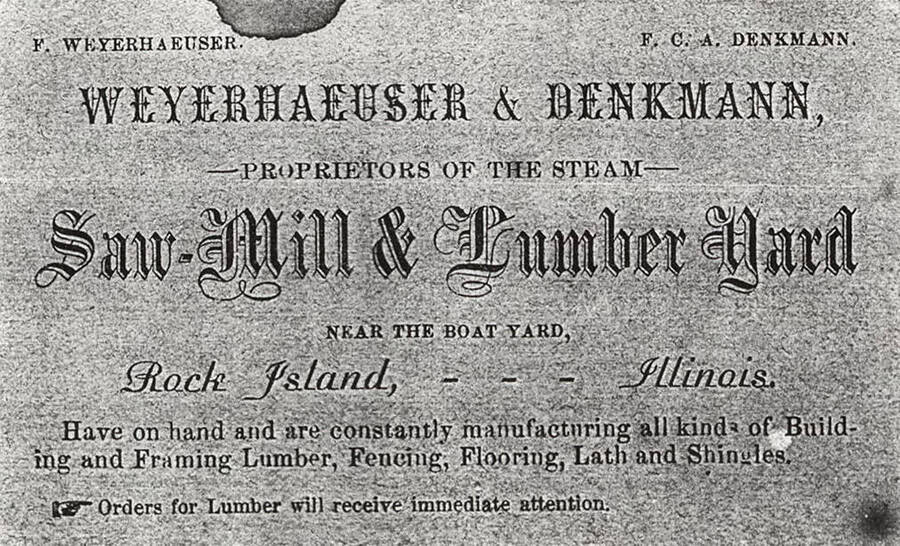 A document for F. Weyerhauser and F.C.A. Denkmann the proprietors of the steam saw-mill and lumber yard in Rock Island, Illinois. There they constantly manufactured building and framing lumber, fencing, flooring, lath, and shingles.