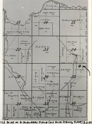 A map pointing out the location of the old mine on W. McMurray Place, the old Alva Strong Place at N.W. N.E. Sec. 25.