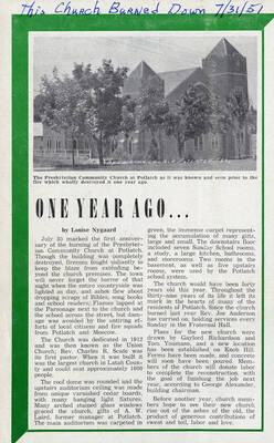A photograph and article by Louise Nygaard about the Union Church at Potlatch that was dedicated in 1912. The article describes the burning of the church on July 31, 1951, the church's history, and plans for a new church for the Presbyterian Community.