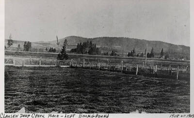 Fences and fields near the Clausen Place in Deep Creek.